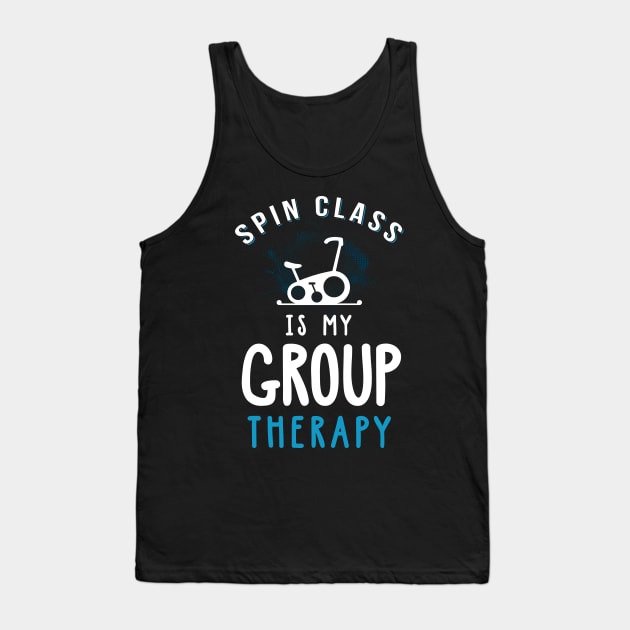 Spin Class Workout - Spin Class Is My Group Therapy Tank Top by TeddyTees
